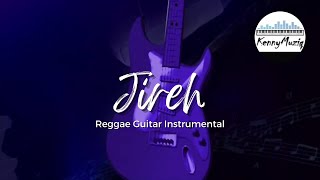 Jireh  Reggae Guitar Instrumental Cover  Elevation Worship amp Maverick City  KennyMuziq [upl. by Kiley]