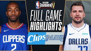 CLIPPERS at MAVERICKS  NBA INSEASON TOURNAMENT 🏆  FULL GAME HIGHLIGHTS  November 10 2023 [upl. by Alecia]