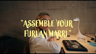 Furlan Marri Assembly Experience [upl. by Jorgensen191]