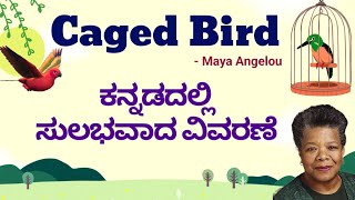 Caged Bird Kannada Summary Maya Angelou BA English Lessons Bengaluru University [upl. by Rossner]