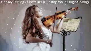 Lindsey Stirling Crystallize Dubstep Violin Original Song [upl. by Carena621]