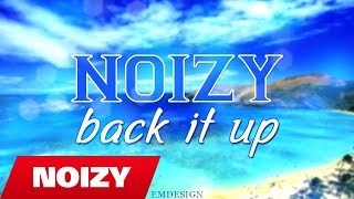 Noizy  Back it up Official Lyric VideoMixtape [upl. by Akirej]