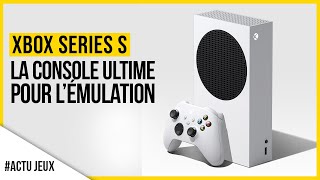 XBOX SERIES XS  Des consoles incroyables pour lémulation [upl. by Manning]