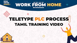 TELETYPE 𝗣𝗟𝗖 WORKING PROCESS IN TAMIL WFH JOB [upl. by Shivers]