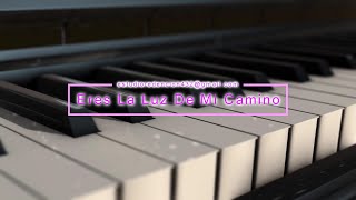 Eres La Luz De Mi Camino  Version Piano  432 Hz [upl. by Aarika]