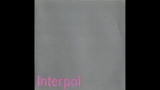 Interpol  Precipitate Full EP [upl. by Iahs]