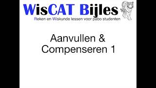 Aanvullen amp Compenseren 1  Wiscat Oefensite [upl. by Viquelia187]