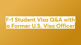 F1 Student Visa QampA with a Former US Visa Officer [upl. by Eladnwahs]