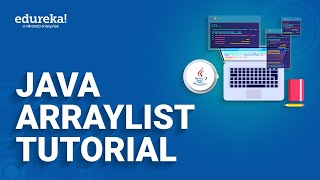 Java ArrayList Tutorial  Java ArrayList Examples  Java Tutorial  Edureka Rewind [upl. by Bland]