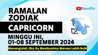 RAMALAN ZODIAK CAPRICORN MINGGU INI 0108 SEPTEMBER 2024 [upl. by Yelrebmyk]