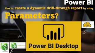 Power BI  Parameters  your pathway to dynamic drill through report [upl. by Atiuqaj]