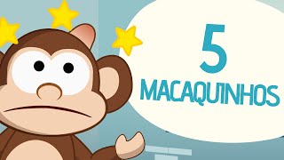 5 macaquinhos  Video Musical Infantil  Toobys [upl. by Balfour]