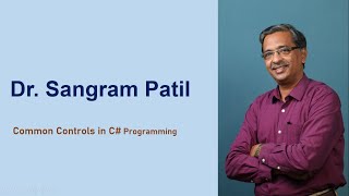 Common Controls in c for Beginners  Sangram Sir [upl. by Ttayw]