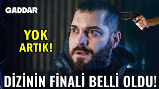 Gaddar  DİZİNİN FİNALİ NASIL BİTECEK BELLİ OLDU [upl. by Kin]