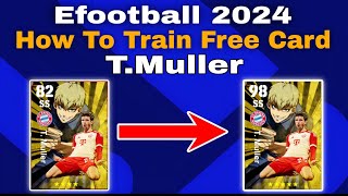 TMuller Max Training Tutorial In Efootball 2024 Mobile muller efootball 2024 [upl. by Quigley]