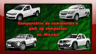 CAMIONETAS PICK UP COMPACTAS COMPARATIVA [upl. by Arries]