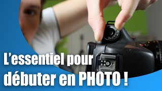 TUTO Photo débutant  les BASES de la PHOTOGRAPHIE   cours photo gratuit en français [upl. by Jairia36]