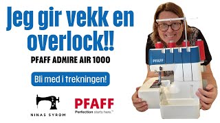 Jeg gir vekk en overlock sammen med Pfaff Pfaff Admire 1000 [upl. by Salomone763]