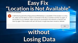 Fix Error Location is Not Available C\Windows\System32\config\systemprofile\Desktop Data Recovery [upl. by Gwendolin]