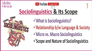 Sociolinguistics and its scope Micro and Macro Sociolinguistics with examples [upl. by Ryle]