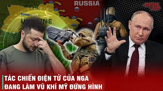 TÁC CHIẾN ĐIỆN TỬ CỦA NGA ĐANG TUNG HOÀNH TRÊN CHIẾN TRƯỜNG UKRAINE DỮ DỘI THẾ NÀO [upl. by Coppins]