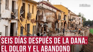 Valencia destrozada por la DANA una semana después quotHemos sido abandonadosquot [upl. by Ibbie]