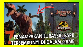 KALIAN BISA MENEMUKAN JURASSIC PARK TERSEMBUNYI DI 7 GAME INI [upl. by Netsriik]