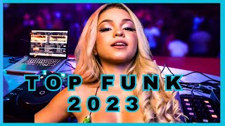 AS MAIS TOCADAS 2023 FUNK  TOP FUNK MAIS TOCADOS  MEGA FUNK 2023 [upl. by Eniladam455]