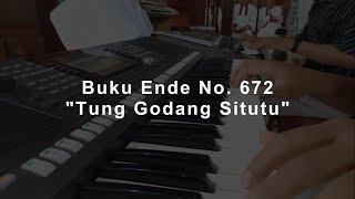 Tung Godang Situtu  Buku Ende No 672 [upl. by Lhok579]