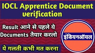 IOCL Apprentice Document verification 2024  IOCL Apprentice Marketing Documents Verification [upl. by Alyos898]