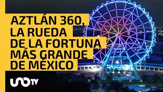 Aztlán 360 la rueda de la fortuna más grande de México [upl. by Marie-Ann]