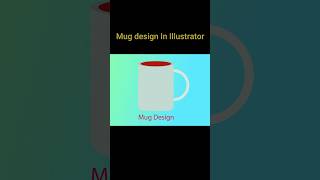 Mug design in illustrator design howtocreatelogoinillustrator logodesign graphicdesign [upl. by Osnohpla336]