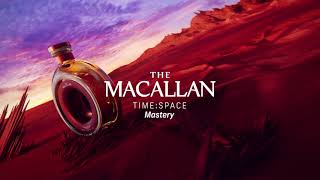 The Macallan TIME  SPACE Mastery [upl. by Ezana430]