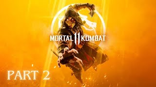 MORTAL KOMBAT 11 STORY MODE Walkthrough Gameplay Part 2🔥 Full HD 60FPS PC  No Commentary [upl. by Coulson]