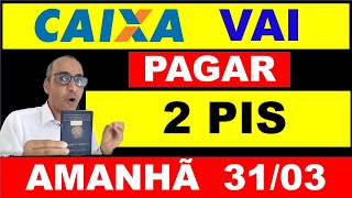 PISPASEP VEJA QUEM VAI RECEBER 2 SAQUES DO PIS AMANHÃ DIA 3103 [upl. by Yttak]