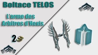 Warframe  Build des Boltace Telos des Arbitres dHexis [upl. by Remled875]