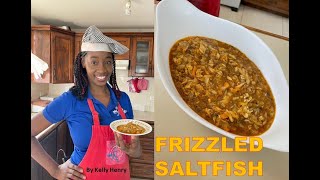 How to make FRIZZLED SALTFISH Codfish by Kelly Henry [upl. by Myra]