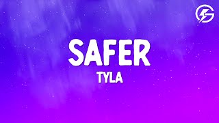 Tyla  Safer Lyrics [upl. by Ralleigh]