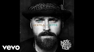 Zac Brown Band  Tomorrow Never Comes Official Audio [upl. by Elyc5]