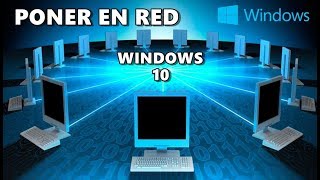 PONER EN RED PC Y COMPARTIR ARCHIVOS E IMPRESORA EN WINDOWS 10 [upl. by Westbrook]