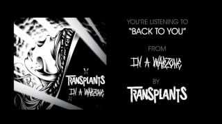 Transplants  quotBack To Youquot Full Album Stream [upl. by Llevert636]