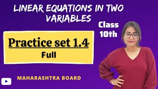 Class 10th Chp 1 Linear equations in two variables  Practice set 14 full  Algebra  MH board [upl. by Peugia]