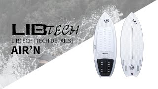 Lib Tech AirN Wakesurf Board Overview [upl. by Airetnahs539]