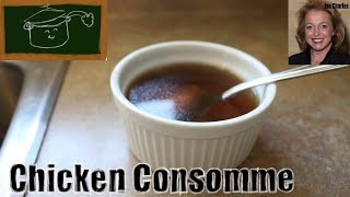 Chicken Consomme How to Make Old Fashioned Chicken Consomme [upl. by Pedaiah]