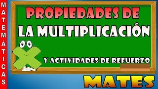 Propiedades de la Multiplicación MATEMÁTICAS [upl. by Enomsed]