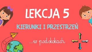 Lekcja 5  Kierunki i przestrzeń W PODSKOKACH  RYTMIKA DLA DZIECI [upl. by Animsaj]