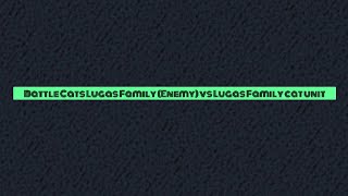 Battle Cats Lugas Family Enemy vs Lugas Family cats Pls read at the description below [upl. by Himelman]