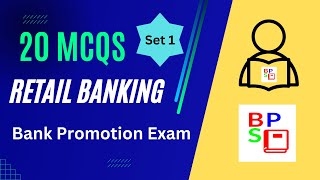 20 MCQs  Retail Banking Set 1 Bank Promotion Exam  Including Recalled Questions [upl. by Hike491]