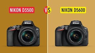 Nikon D3500 vs Nikon D5600  DSLR Cameras Comparison Nikon D5600 vs Nikon D3500  Sonika Agarwal [upl. by Dellora742]