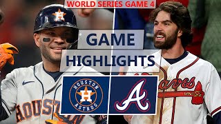 Houston Astros vs Atlanta Braves Highlights  World Series Game 4 2021 [upl. by Eceeryt]